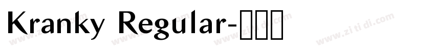 Kranky Regular字体转换 Kranky Regular字体转换